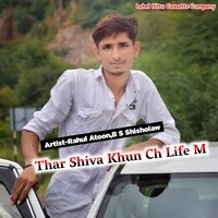 Thar Shiva Khun Ch Life M