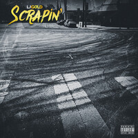 Scrapin'