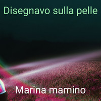 Disegnavo sulla pelle