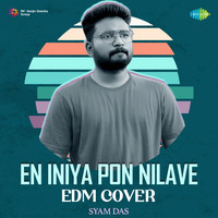En Iniya Pon Nilave - EDM Cover
