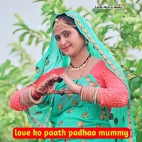 love ko paath padhao mummy