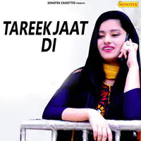 Tareek Jaat Di