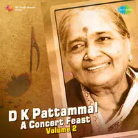D.K. Pattammal - A Concert Feast Vol 2