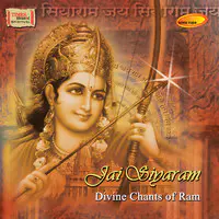 Jai Siyaram Divine Chants of Ram