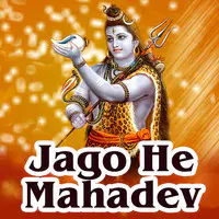 Jago He Mahadev