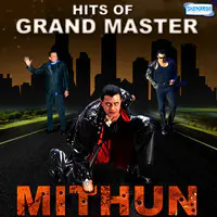 Hits of Grand Master Mithun