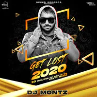 Get Lost 2020 Mashup