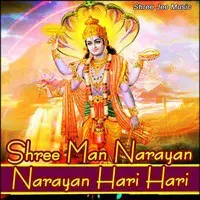 Shree Man Narayan Narayan Hari Hari