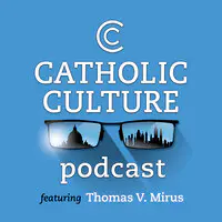 The Catholic Culture Podcast - season - 1