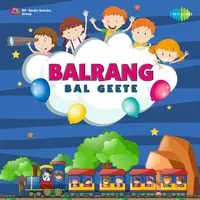 Balrang - Bal Geete
