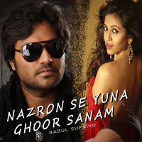 Nazron Se Yuna Ghoor Sanam