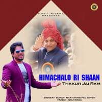 Himachalo Ri Shaan Thakur Jai Ram