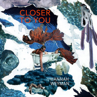 Closer to You