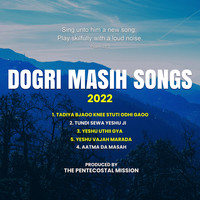 Dogri Masih Songs