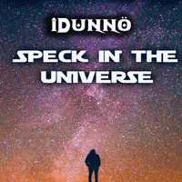 Speck in the Universe