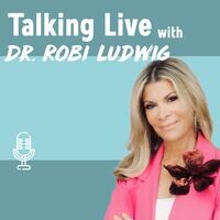 Talking Live With Dr. Robi Ludwig - Season - 2 Songs Download: Talking ...