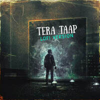 Tera Taap (Lofi Version)