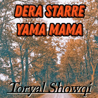 Dera Starre Yama Mama