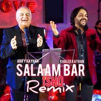 Salaam Bar Ishq (Remix)