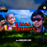 E Baba Ture Love