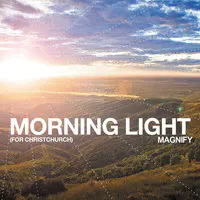 Morning Light - For Christchurch