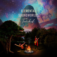 Elemental Soundworlds (Tantriksufi)