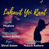 Laharit Yei Raat