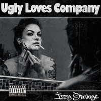 Ugly Loves Company