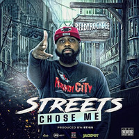 Streets Chose Me