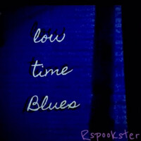 Low Time Blues