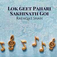 Lok Geet Pahari Sakhinath Goi