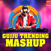 Gujju Trending Mashup