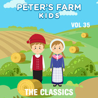 Peter's Farm Kids - The Classics, Vol. 35