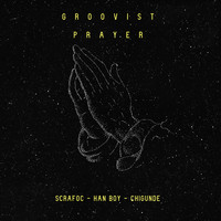 Groovist Prayer