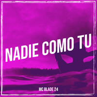 Nadie Como Tu