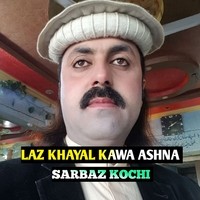 LAZ KHAYAL KAWA ASHNA