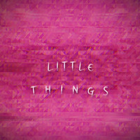 Little Things