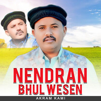 Nendran Bhul Wesen