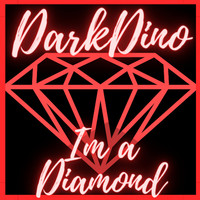 Im a Diamond