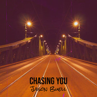 Chasing You