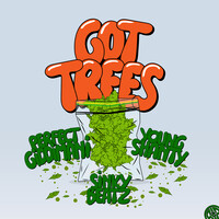 Got Trees (Reggae Mix)