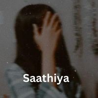 Saathiya