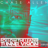 Follow the Leader: Tunnelvision