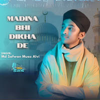 Madina Bhi Dikha De