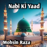 Nabi Ki Yaad