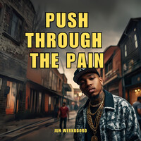 Push Through the Pain