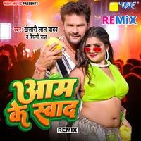 Aam Ke Swad - Remix