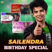 Sailendra Birthday Special