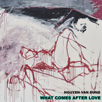 What Comes After Love