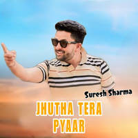 Jhutha Tera Pyaar